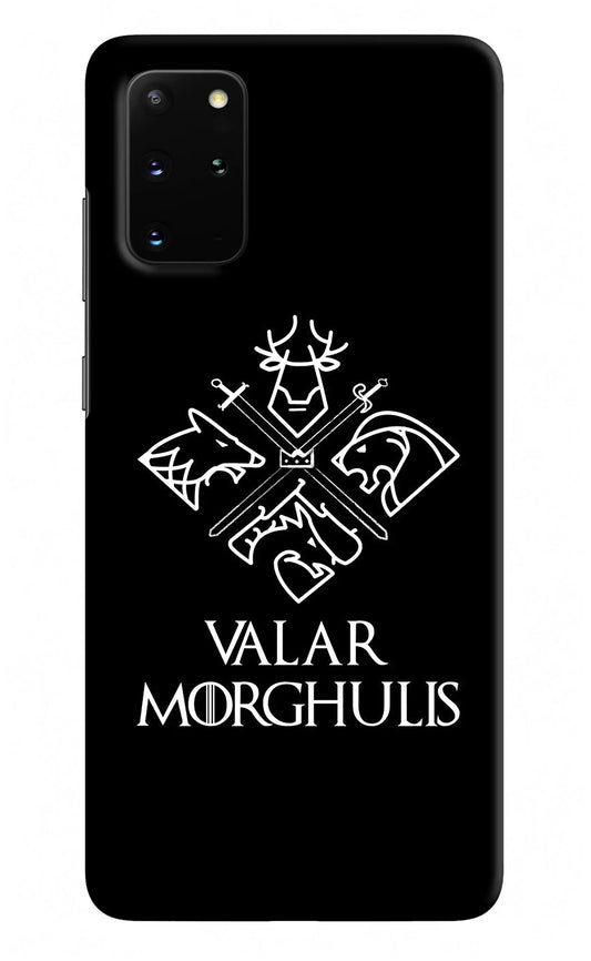 Valar Morghulis | Game Of Thrones Samsung S20 Plus Hard Case Back Cover by Casekaro