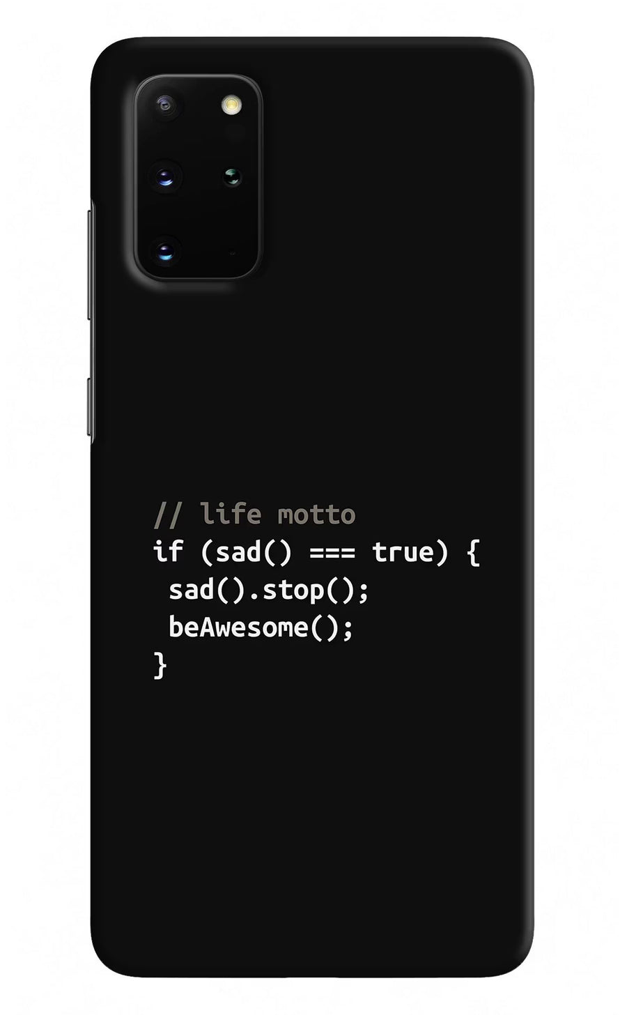 Life Motto Code Samsung S20 Plus Back Cover, Hard case