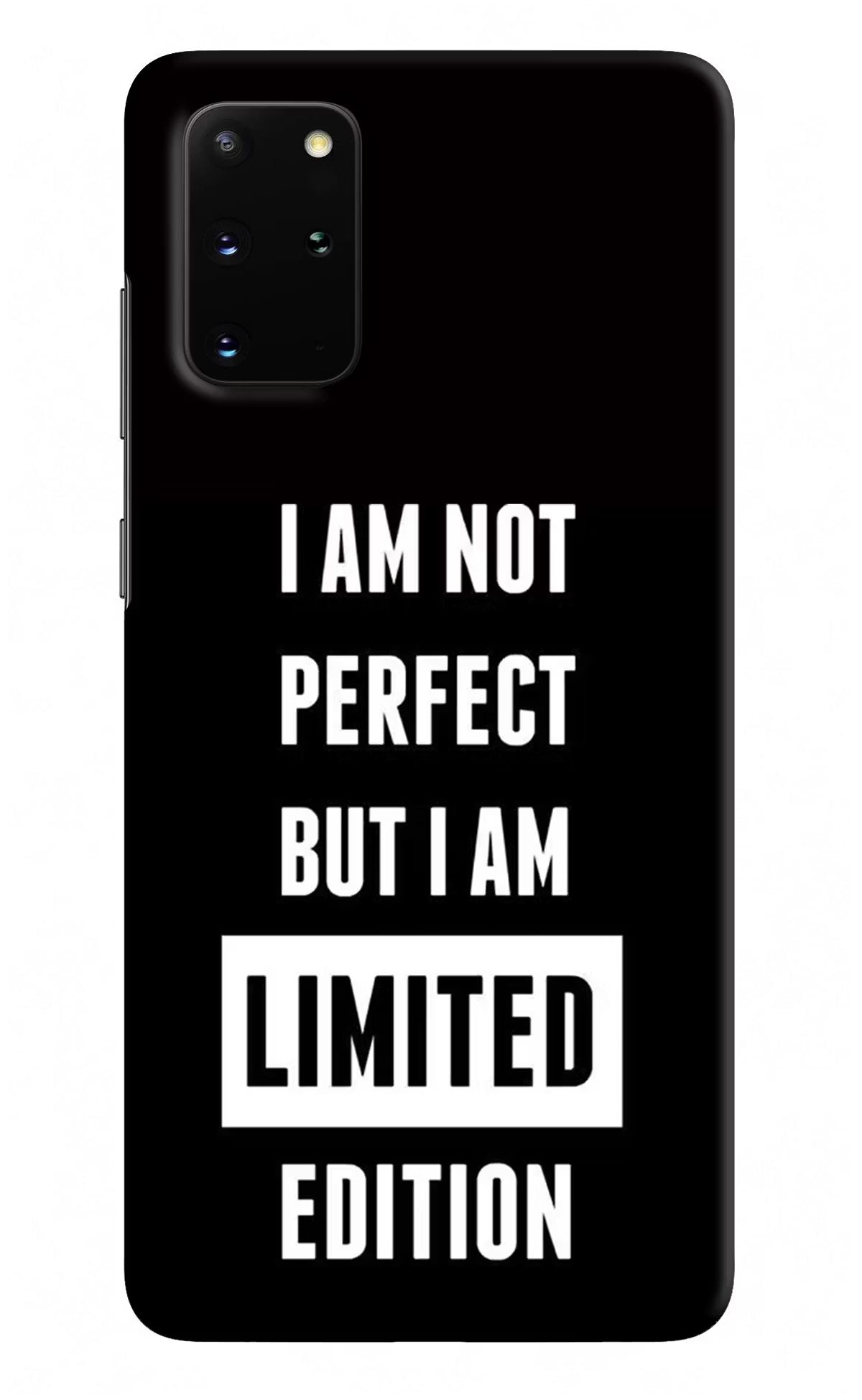 I Am Not Perfect But I Am Limited Edition Samsung S20 Plus Hard Case Back Cover by Casekaro
