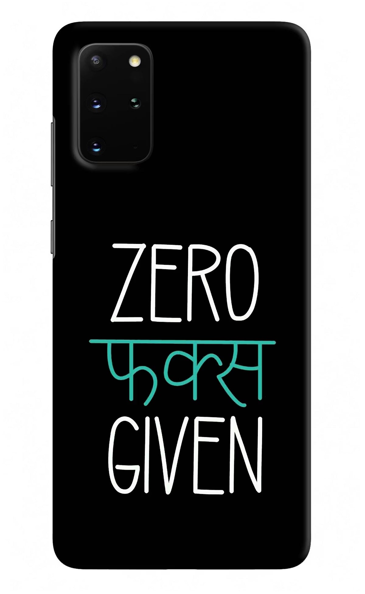 Zero Fucks Given Samsung S20 Plus Hard Case Back Cover by Casekaro