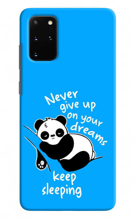 Keep Sleeping Samsung S20 Plus Hard Case Back Cover by Casekaro