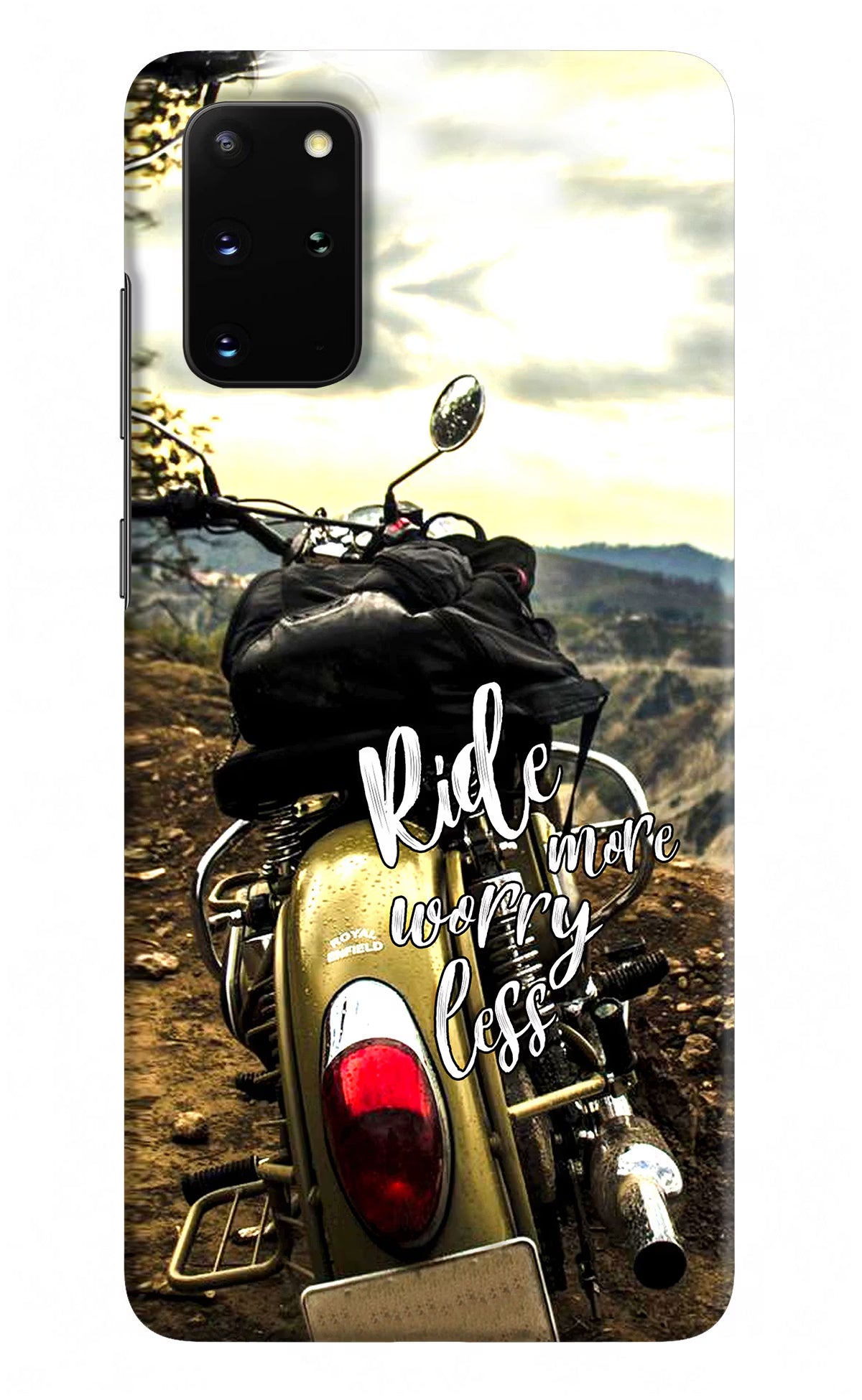 Ride More Worry Less Samsung S20 Plus Hard Case Back Cover by Casekaro