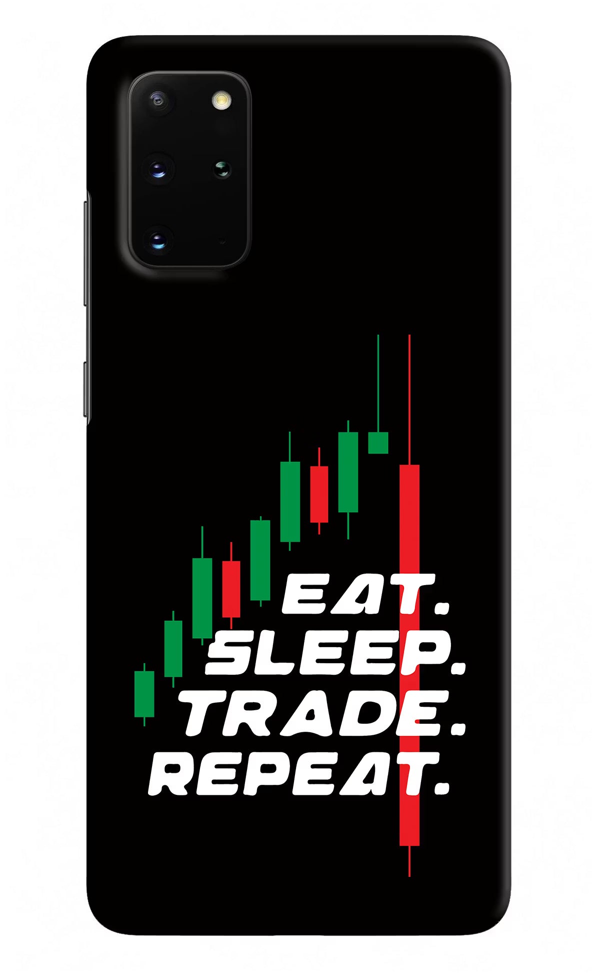 Eat Sleep Trade Repeat Samsung S20 Plus Hard Case Back Cover by Casekaro