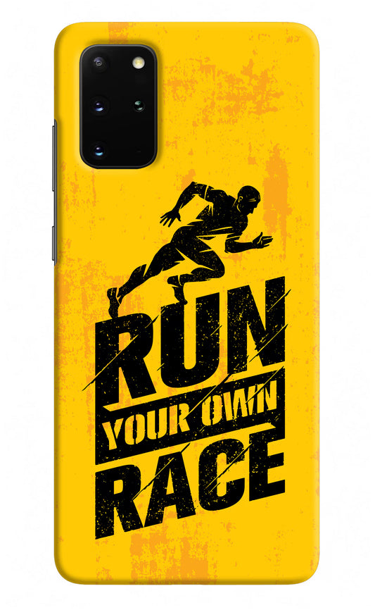Run Your Own Race Samsung S20 Plus Hard Case Back Cover by Casekaro
