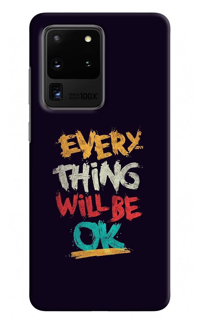Everything Will Be Ok Samsung S20 Ultra Hard Case Back Cover by Casekaro