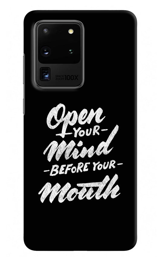 Open Your Mind Before Your Mouth Samsung S20 Ultra Hard Case Back Cover by Casekaro