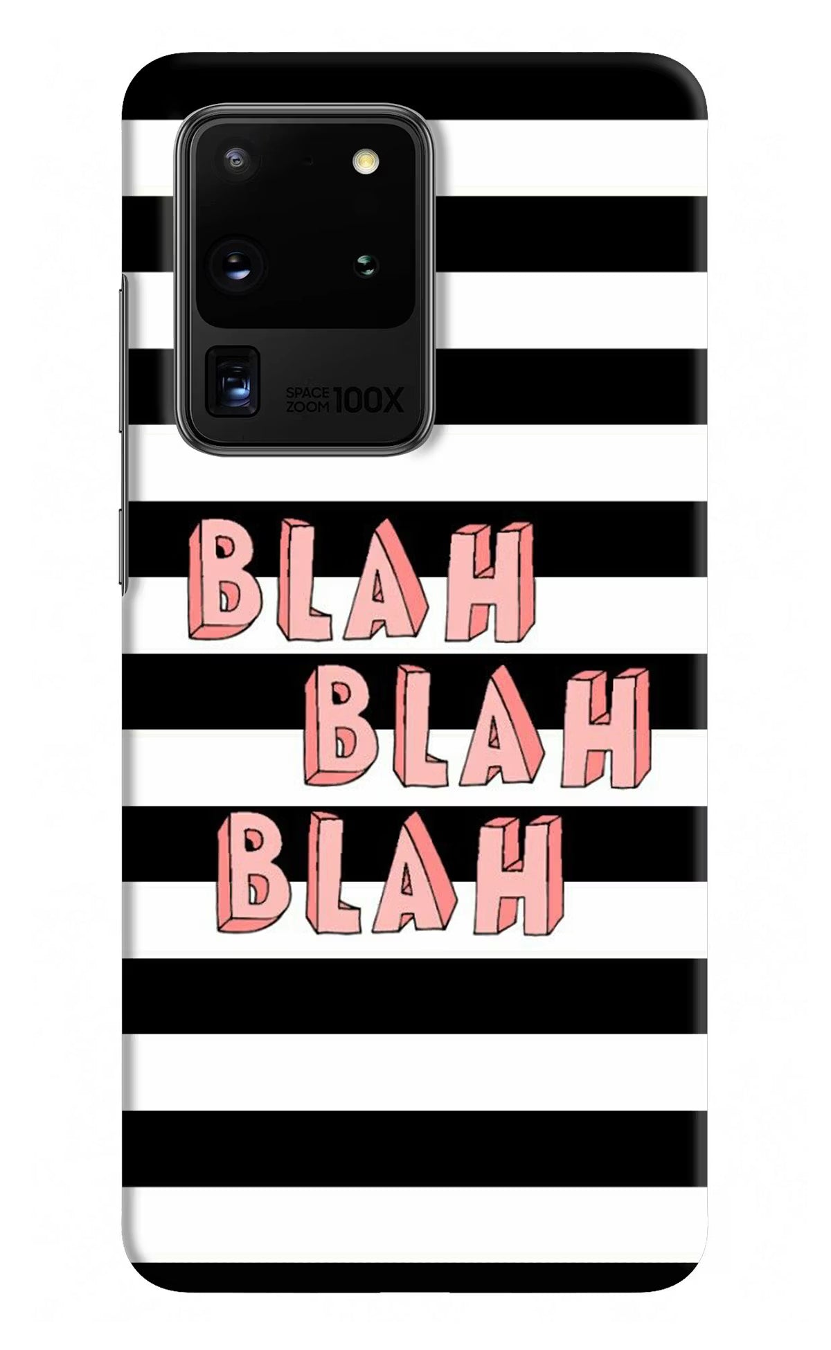 Blah Blah Blah Samsung S20 Ultra Hard Case Back Cover by Casekaro