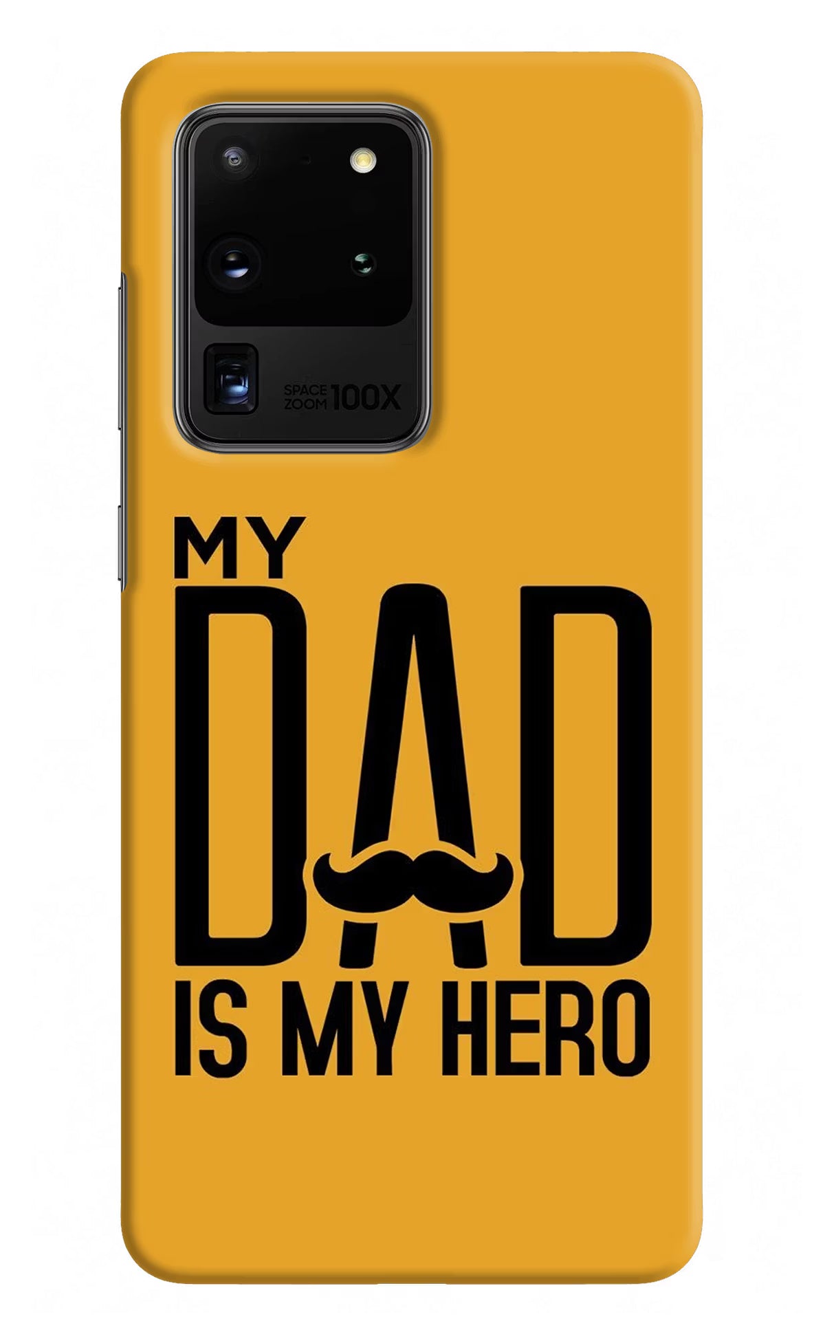 My Dad Is My Hero Samsung S20 Ultra Hard Case Back Cover by Casekaro