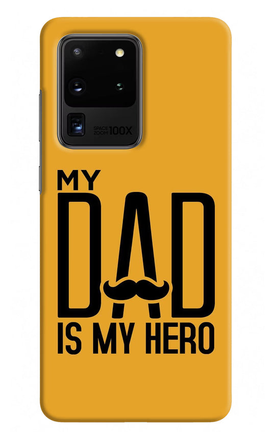 My Dad Is My Hero Samsung S20 Ultra Hard Case Back Cover by Casekaro