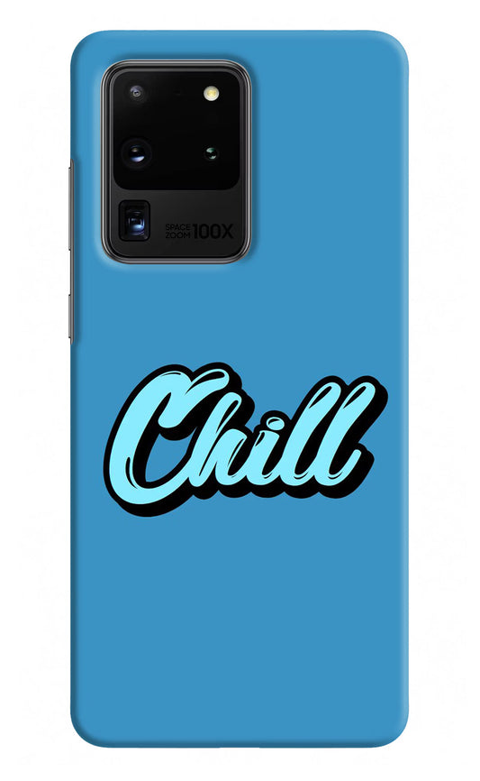 Chill Samsung S20 Ultra Hard Case Back Cover by Casekaro