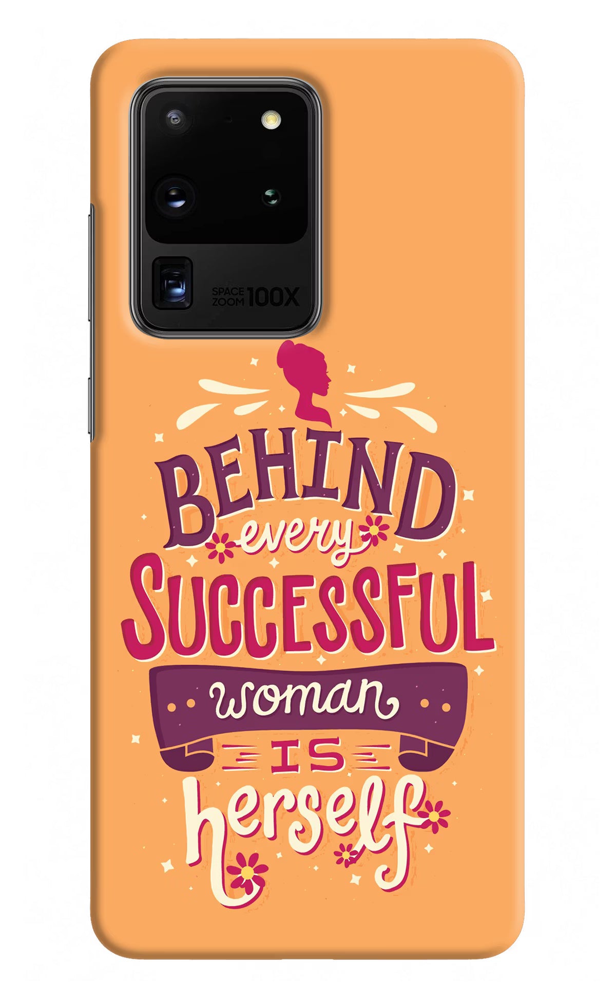 Behind Every Successful Woman There Is Herself Samsung S20 Ultra Hard Case Back Cover by Casekaro