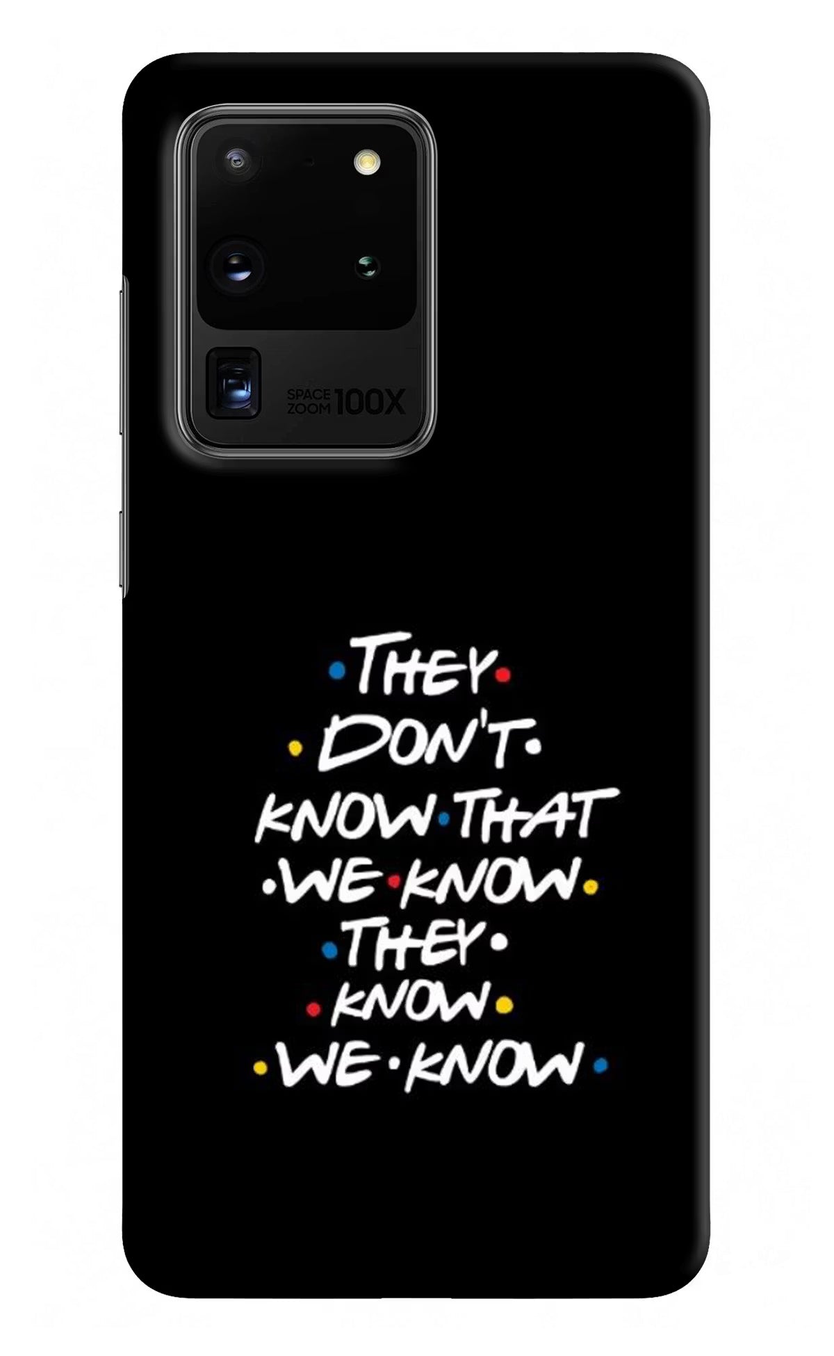 FRIENDS Dialogue Samsung S20 Ultra Hard Case Back Cover by Casekaro