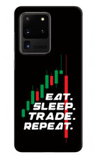 Eat Sleep Trade Repeat Samsung S20 Ultra Hard Case Back Cover by Casekaro
