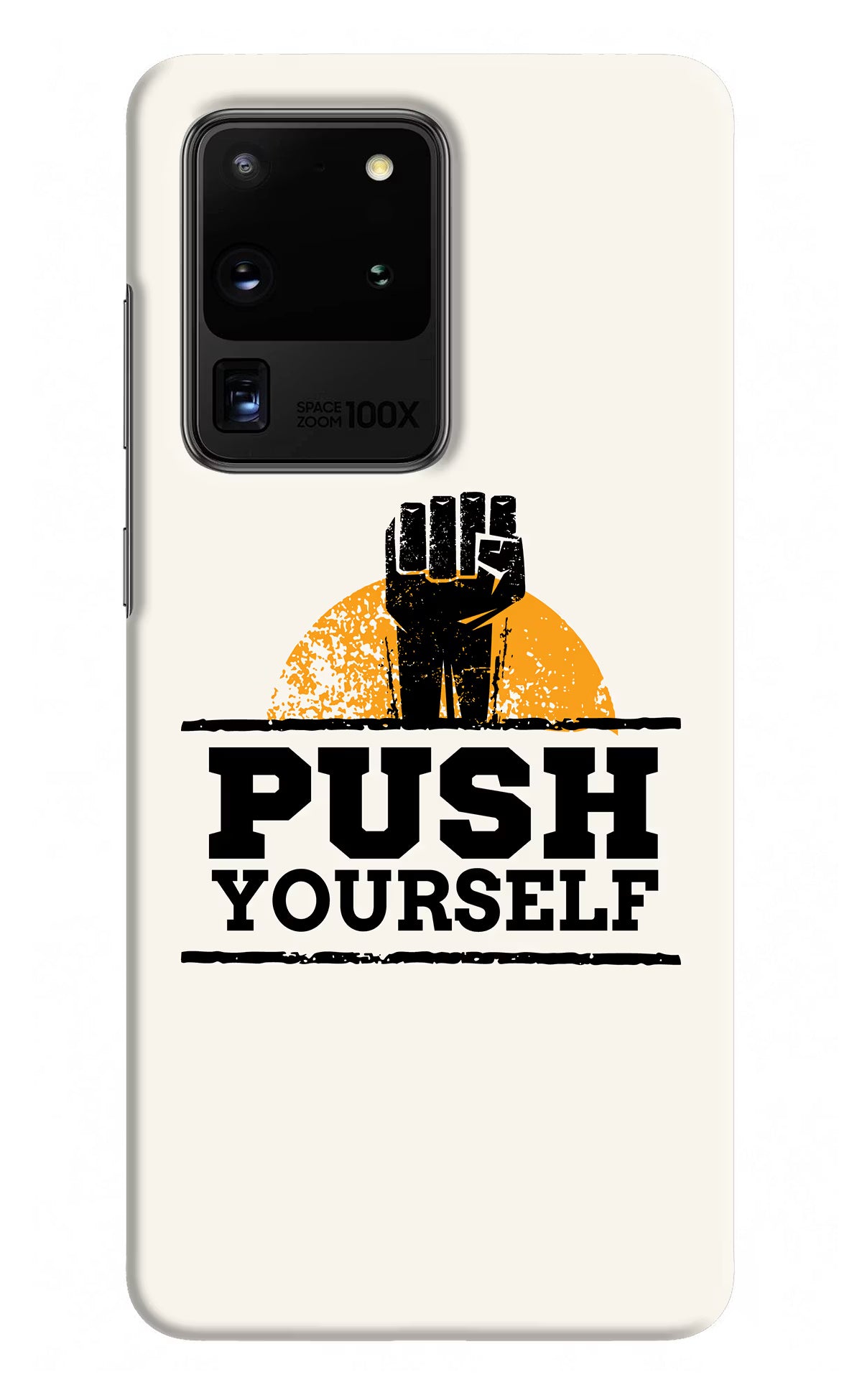 Push Yourself Samsung S20 Ultra Hard Case Back Cover by Casekaro