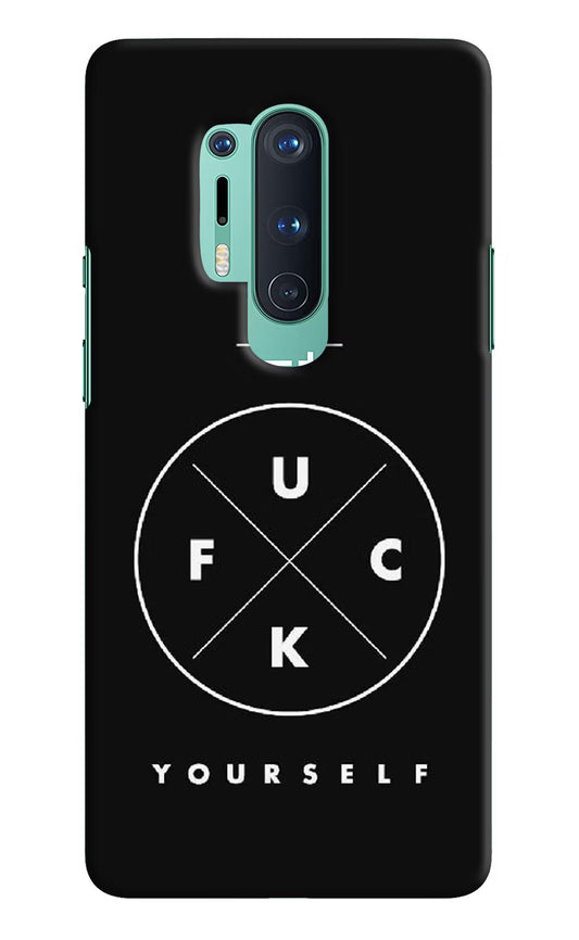 Go Fuck Yourself Oneplus 8 Pro Hard Case Back Cover by Casekaro