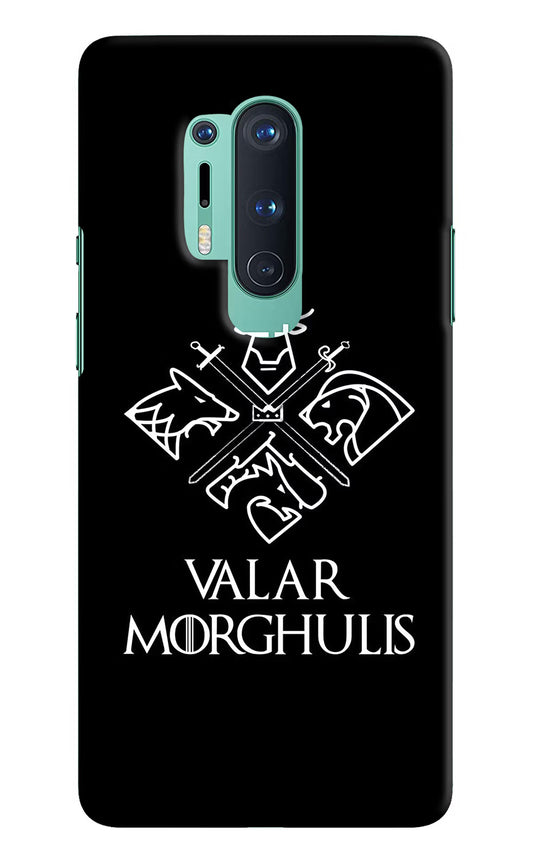 Valar Morghulis | Game Of Thrones Oneplus 8 Pro Hard Case Back Cover by Casekaro