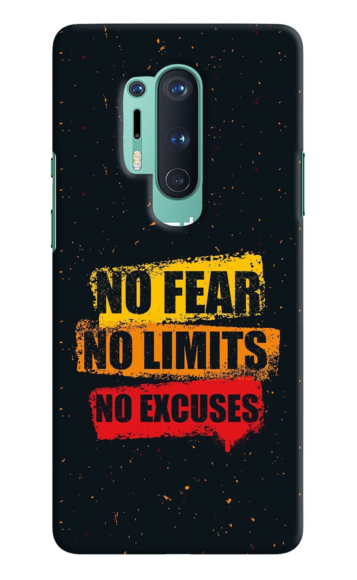 No Fear No Limits No Excuse Oneplus 8 Pro Hard Case Back Cover by Casekaro