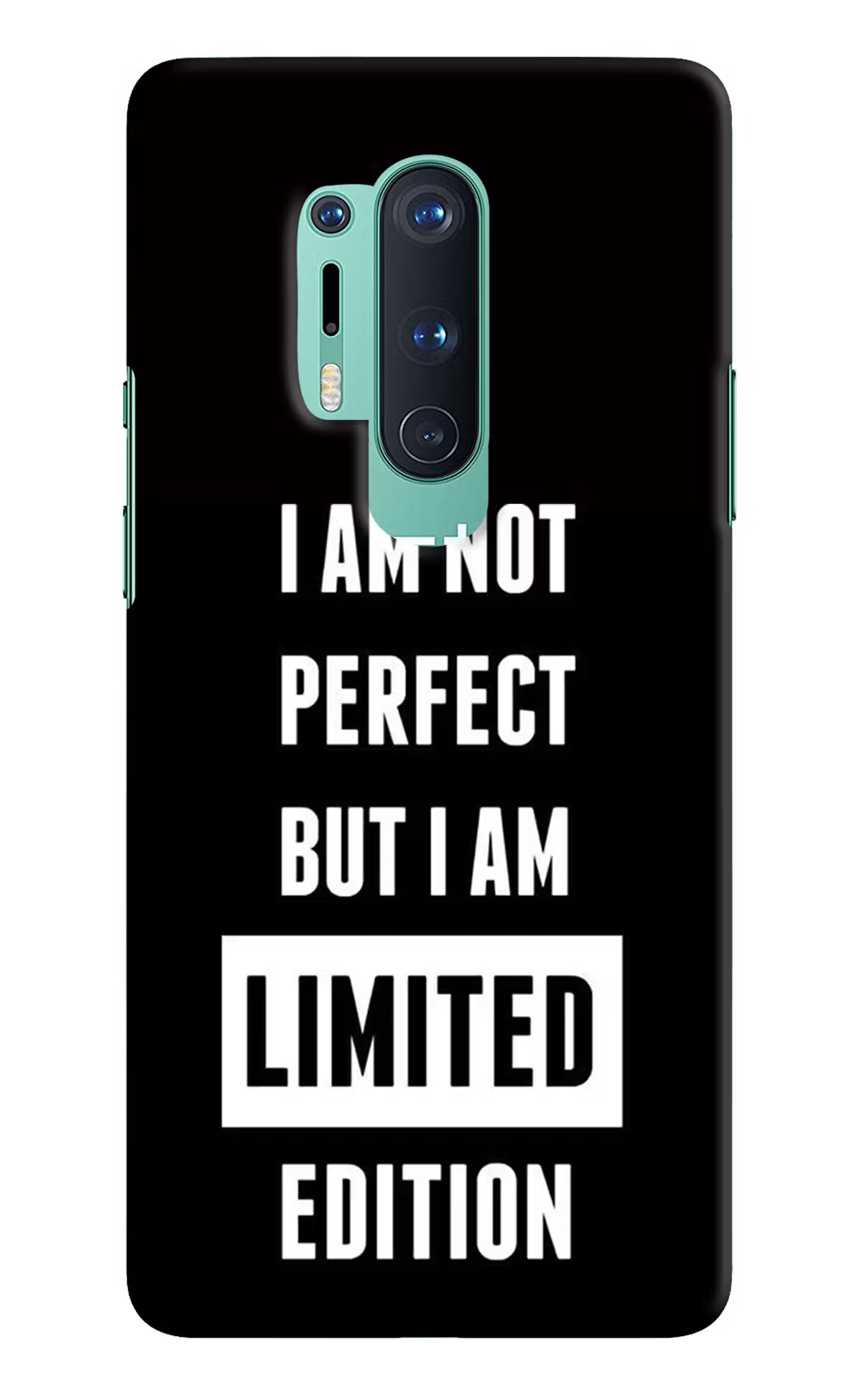 I Am Not Perfect But I Am Limited Edition Oneplus 8 Pro Hard Case Back Cover by Casekaro