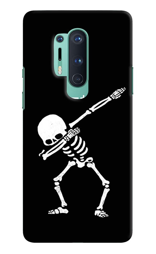 Dabbing Skeleton Art Oneplus 8 Pro Hard Case Back Cover by Casekaro