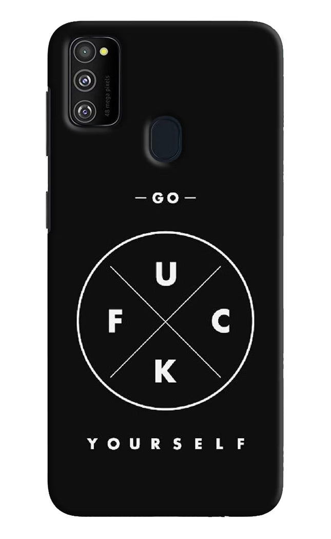 Go Fuck Yourself Samsung M21 2020 Hard Case Back Cover by Casekaro