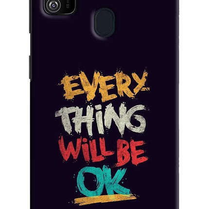 Everything Will Be Ok Samsung M21 2020 Hard Case Back Cover by Casekaro