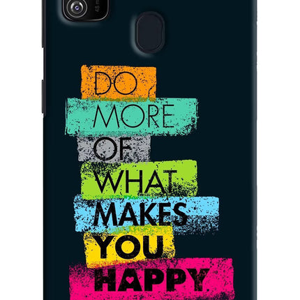 Do More Of What Makes You Happy Samsung M21 2020 Hard Case Back Cover by Casekaro