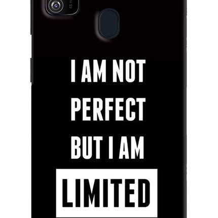 I Am Not Perfect But I Am Limited Edition Samsung M21 2020 Hard Case Back Cover by Casekaro