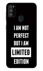 I Am Not Perfect But I Am Limited Edition Samsung M21 2020 Hard Case Back Cover by Casekaro