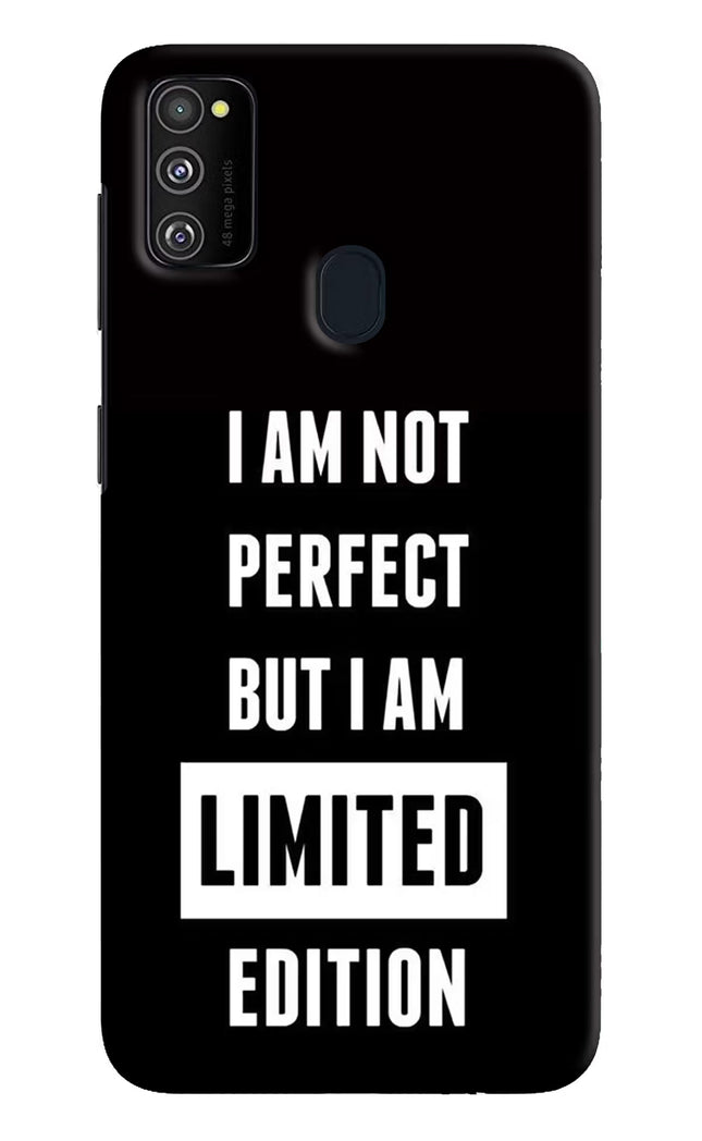 I Am Not Perfect But I Am Limited Edition Samsung M21 2020 Hard Case Back Cover by Casekaro