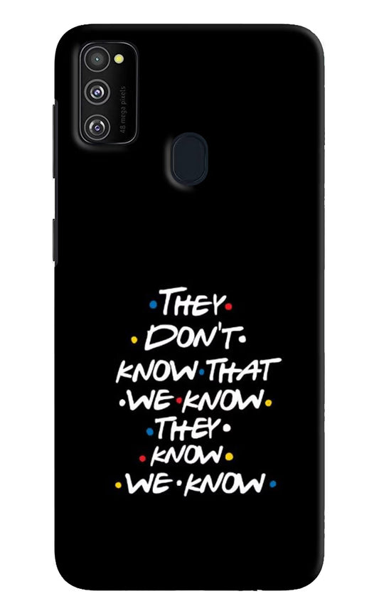 FRIENDS Dialogue Samsung M21 2020 Hard Case Back Cover by Casekaro