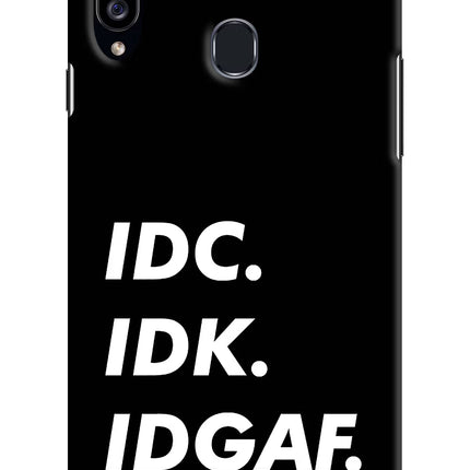 Idc Idk Idgaf Samsung A20s Hard Case Back Cover by Casekaro