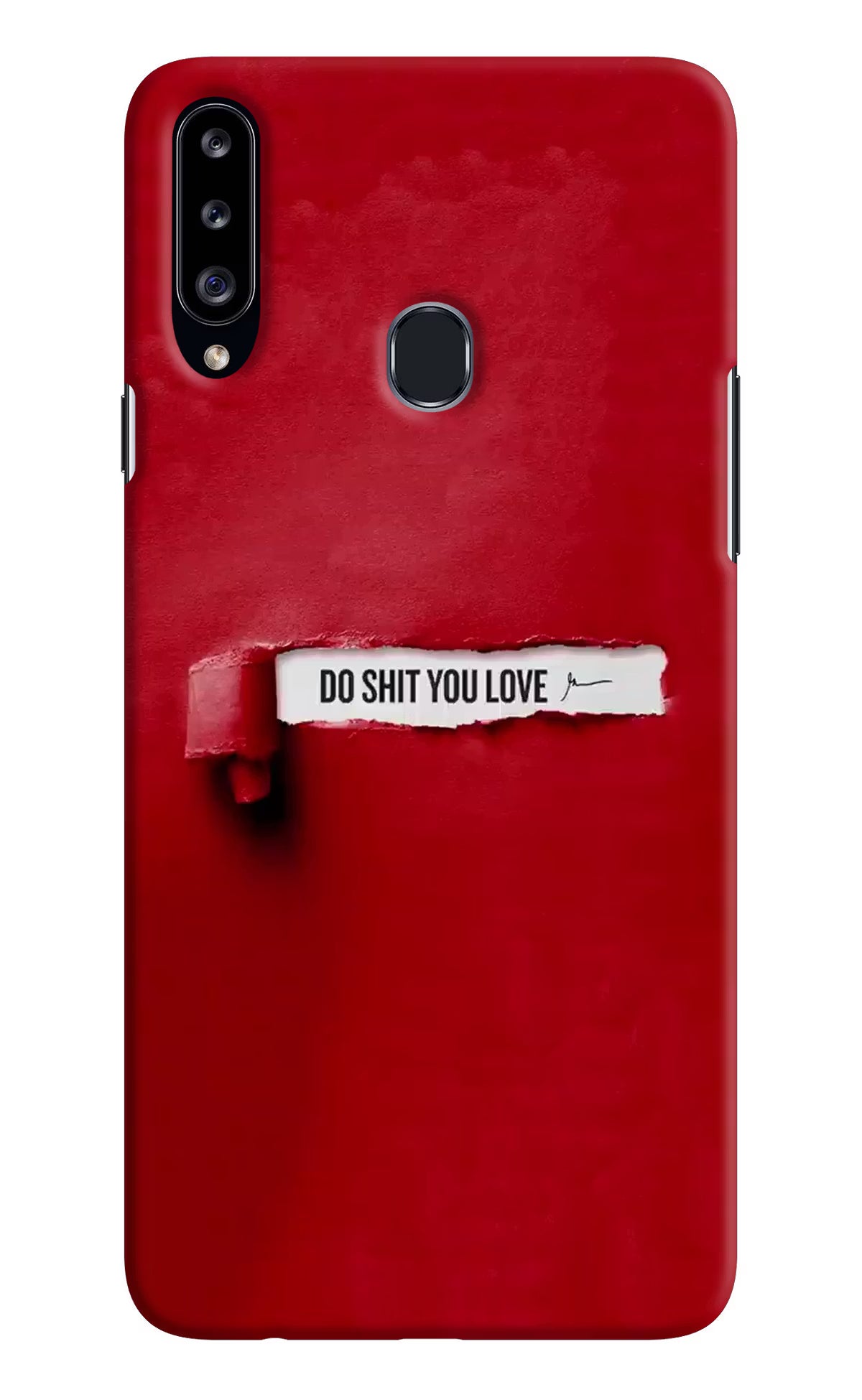Do Shit You Love Samsung A20s Hard Case Back Cover by Casekaro