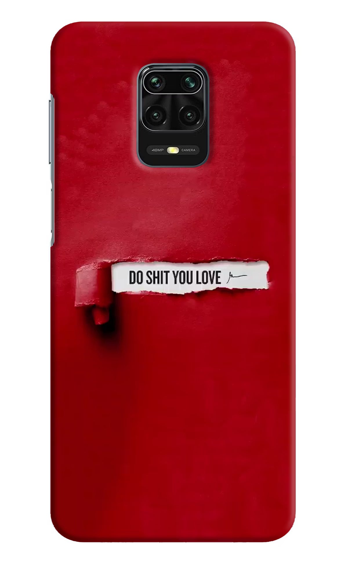 Do Shit You Love Redmi Note 9 Pro/Pro Max Hard Case Back Cover by Casekaro