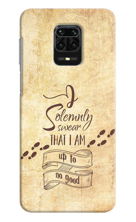 I Solemnly swear that i up to no good Redmi Note 9 Pro/Pro Max Hard Case Back Cover by Casekaro