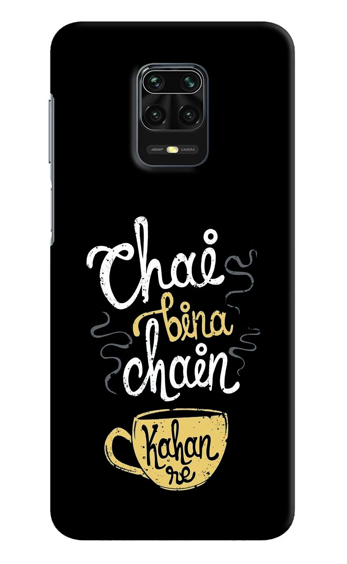 Chai Bina Chain Kaha Re Redmi Note 9 Pro/Pro Max Hard Case Back Cover by Casekaro