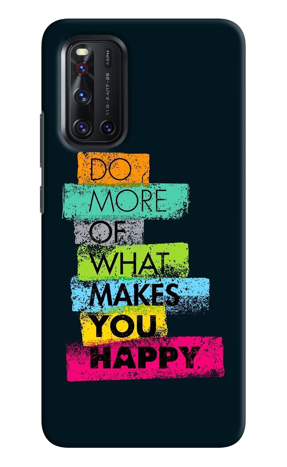 Do More Of What Makes You Happy Vivo V19 Hard Case Back Cover by Casekaro