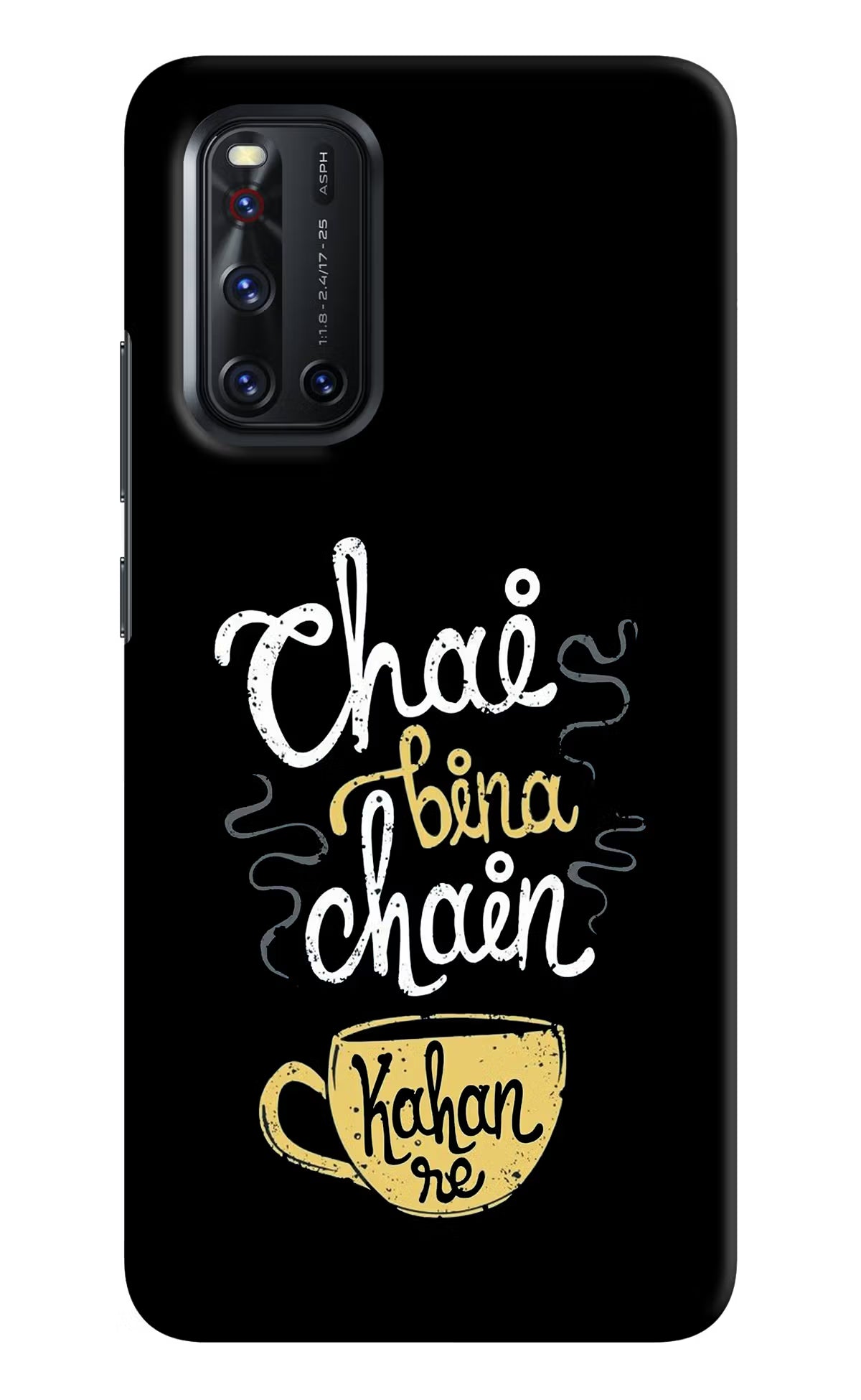 Chai Bina Chain Kaha Re Vivo V19 Hard Case Back Cover by Casekaro