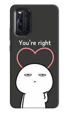 You're Right Vivo V19 Hard Case Back Cover by Casekaro