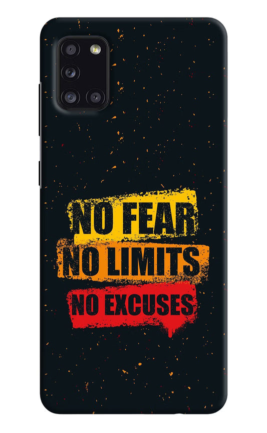 No Fear No Limits No Excuse Samsung A31 Hard Case Back Cover by Casekaro
