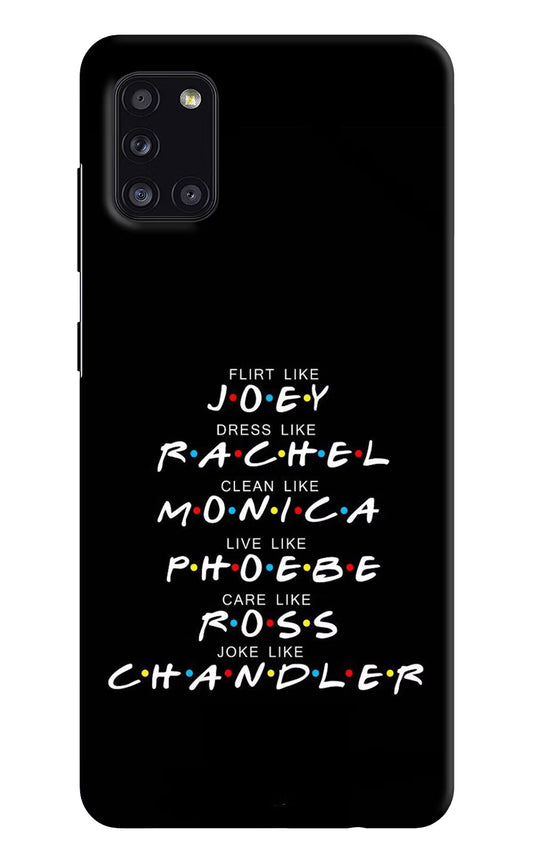 FRIENDS Character Samsung A31 Hard Case Back Cover by Casekaro