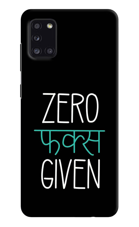 Zero Fucks Given Samsung A31 Hard Case Back Cover by Casekaro