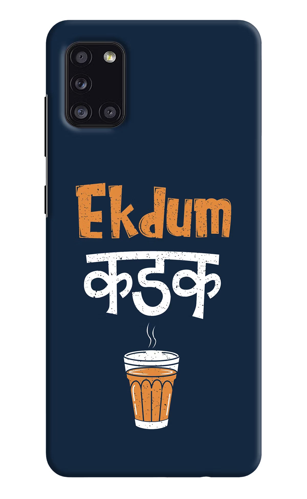 Ekdum Kadak Chai Samsung A31 Hard Case Back Cover by Casekaro
