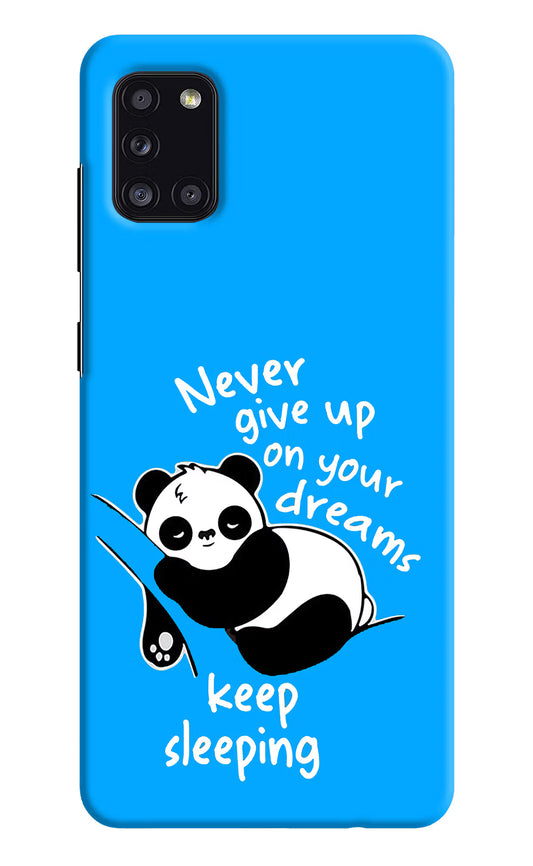 Keep Sleeping Samsung A31 Hard Case Back Cover by Casekaro