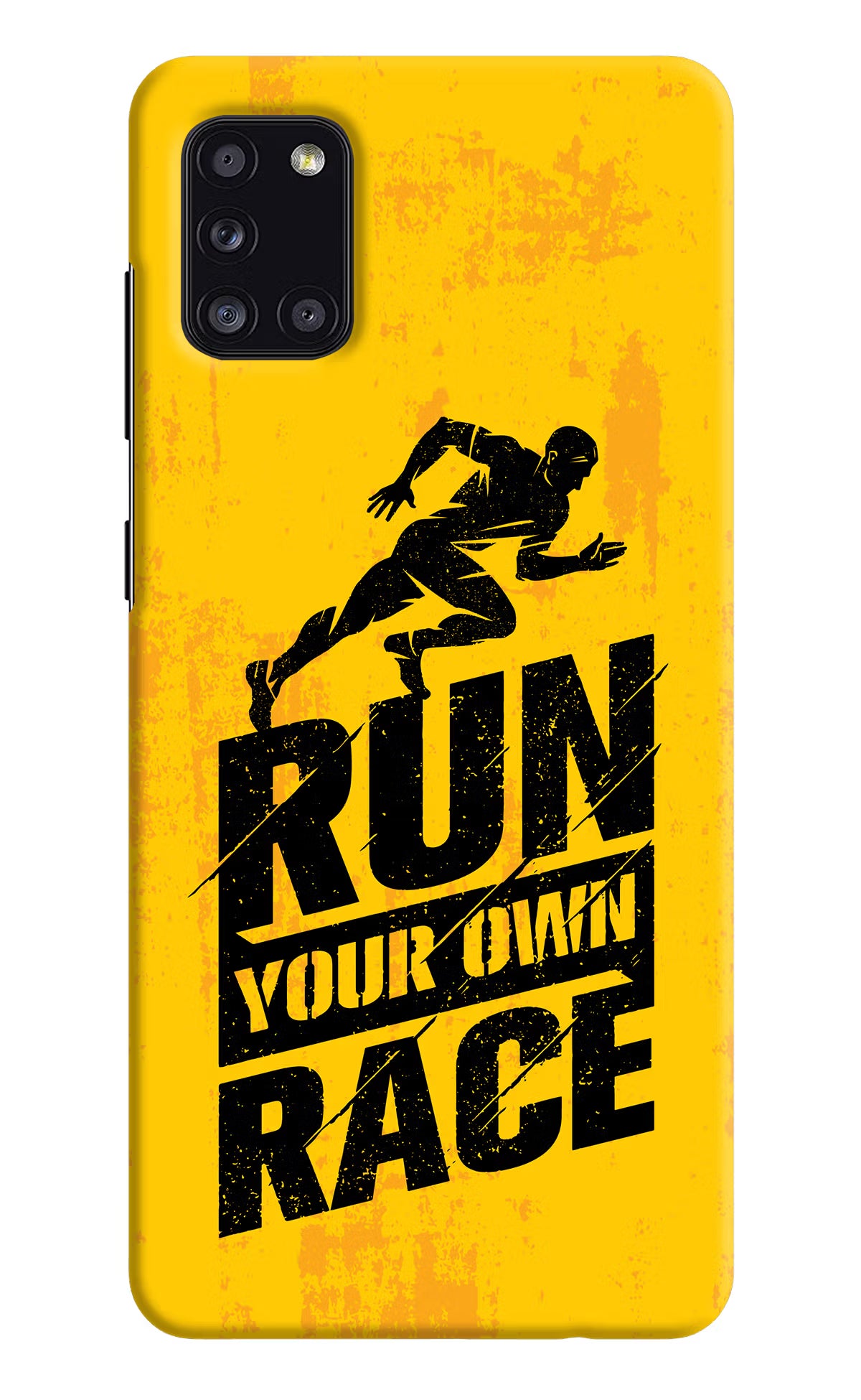 Run Your Own Race Samsung A31 Hard Case Back Cover by Casekaro
