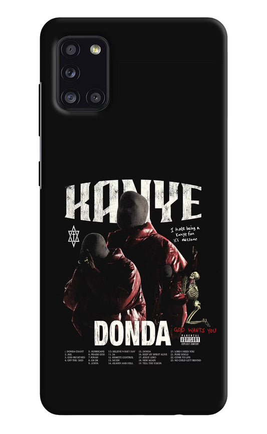 Donda Kanye West Samsung A31 Back Cover