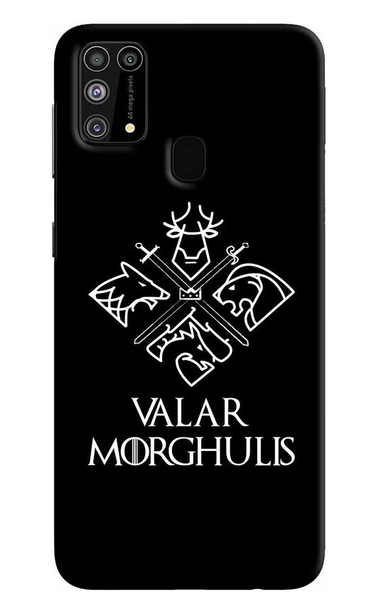Valar Morghulis | Game Of Thrones Samsung M31/F41 Hard Case Back Cover by Casekaro