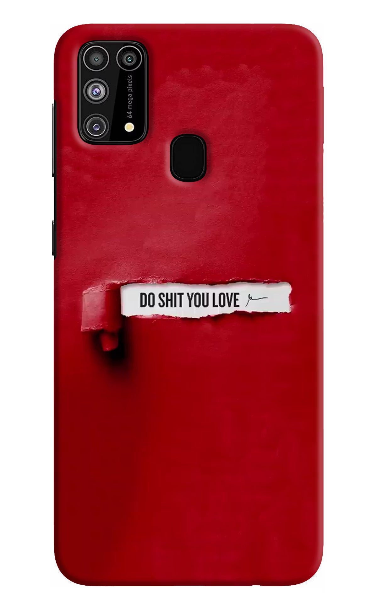 Do Shit You Love Samsung M31/F41 Hard Case Back Cover by Casekaro