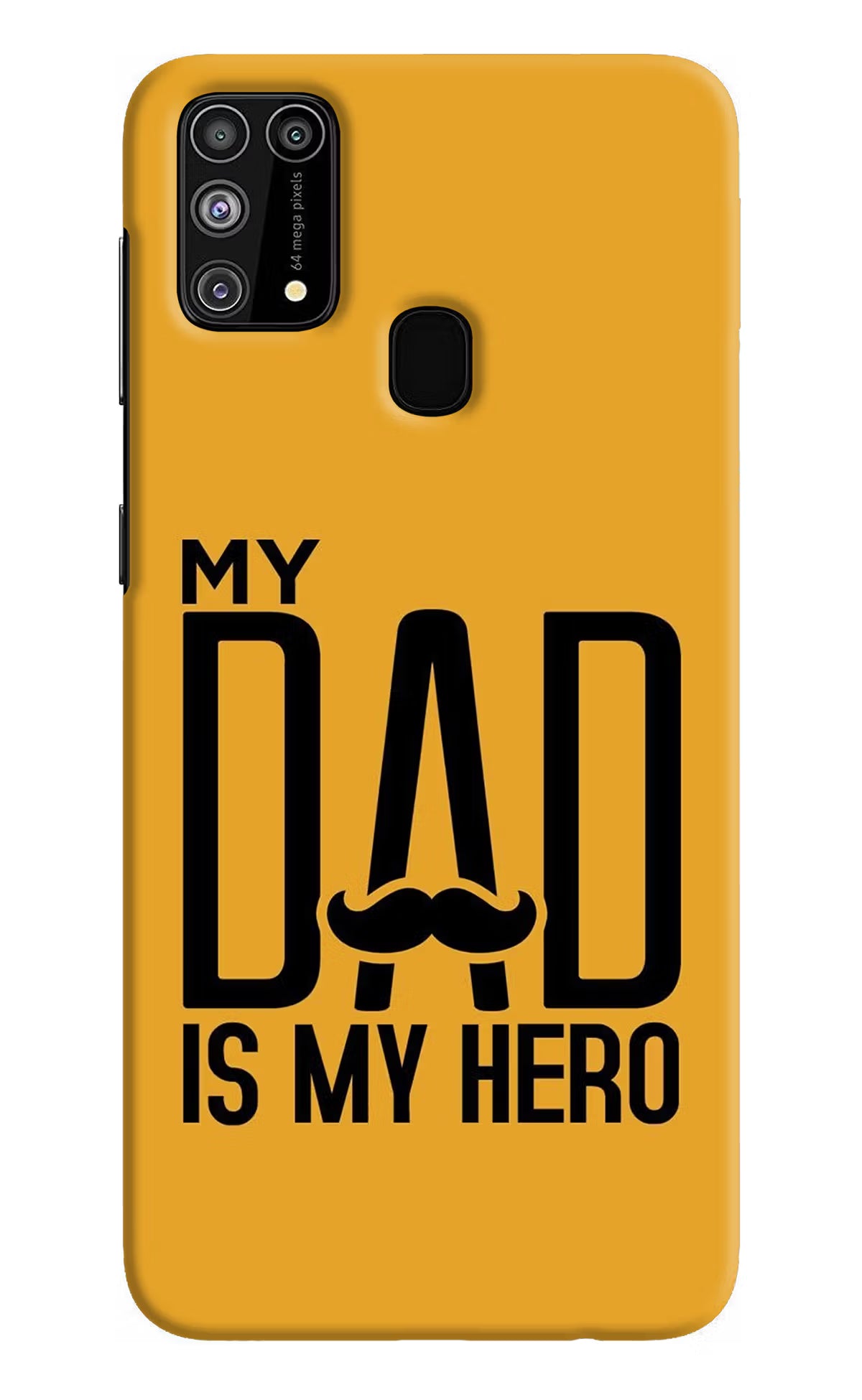 My Dad Is My Hero Samsung M31/F41 Hard Case Back Cover by Casekaro
