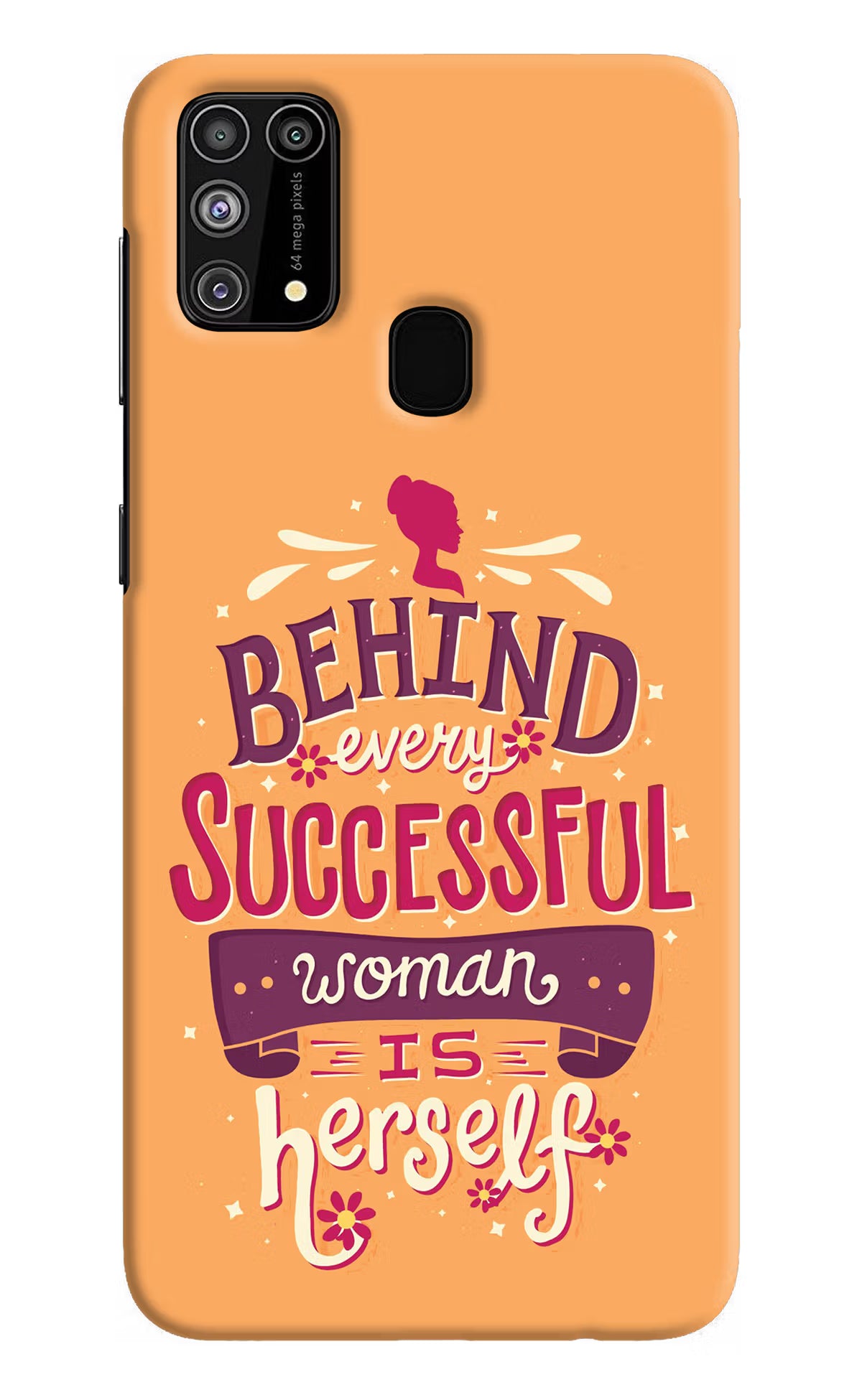 Behind Every Successful Woman There Is Herself Samsung M31/F41 Hard Case Back Cover by Casekaro