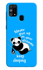 Keep Sleeping Samsung M31/F41 Hard Case Back Cover by Casekaro
